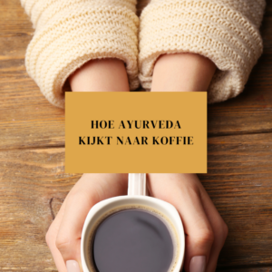 Ayurveda koffie